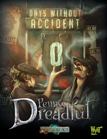 Pennydreadul: Days without Accident