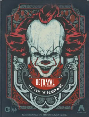 Betrayal at the Neibolt House: The Evil of Pennywise