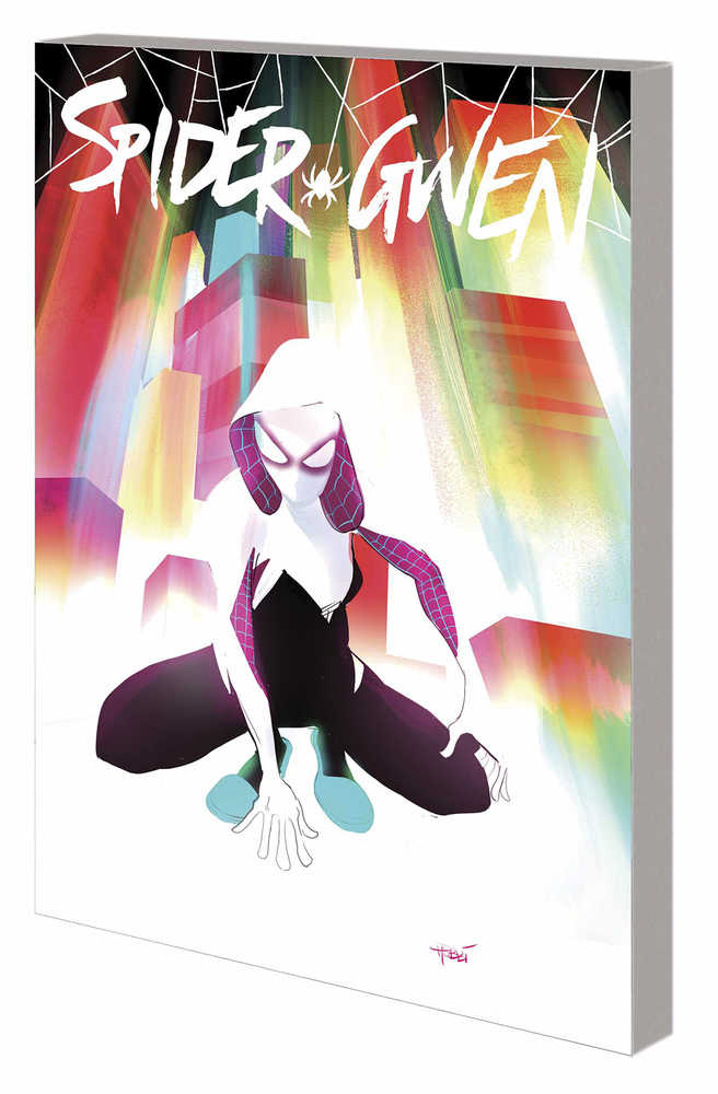 Spider Gwen TPB Volume 00 Most Wanted