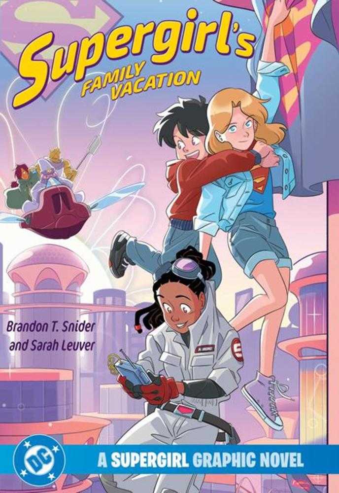 Supergirls Family Vacation A Supergirl Graphic Novel TPB
