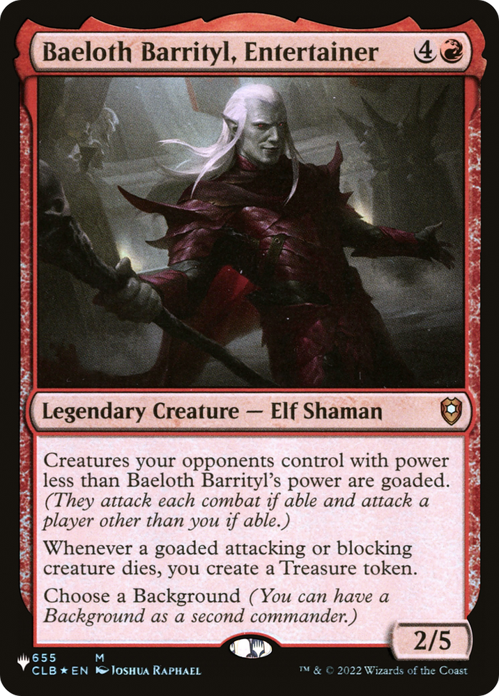 Baeloth Barrityl, Entertainer [The List]
