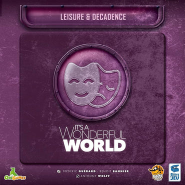 It's a Wonderful World: Leisure and Decadence