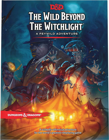 D&D 5th Ed - The Wild Beyond the Witchlight