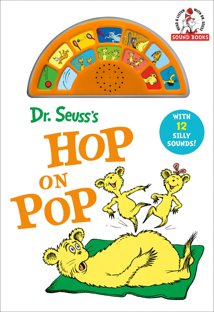 Dr. Seuss'S Hop On Pop With 12 Silly Sounds!