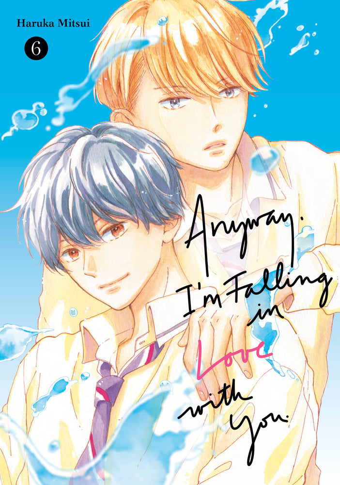 Anyway, I'M Falling In Love With You. 6