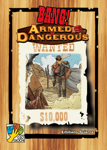 Bang!: Armed & Dangerous