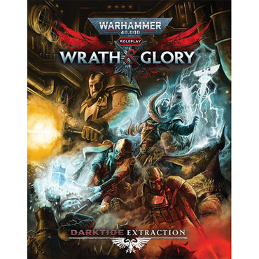 Warhammer 40K Wrath & Glory RPG: Darktide Extraction