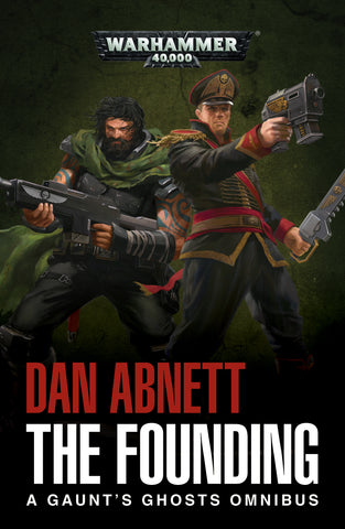 Black Library - Gaunts Ghosts - The Founding