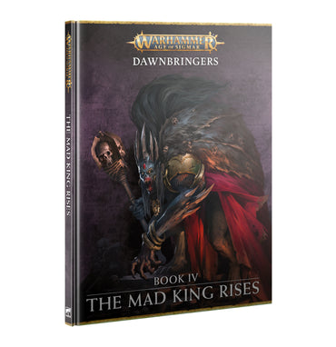 Age of Sigmar - The Mad King Rises