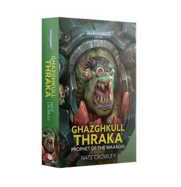 Black Library - Ghazghkull Thraka, Prophet of the WAAAG