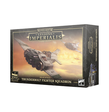Legions Imperialis - Thuderbolt Fighter Squadron