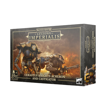 Legions Imperialis - Cerastus Knights Archeron/Castigator