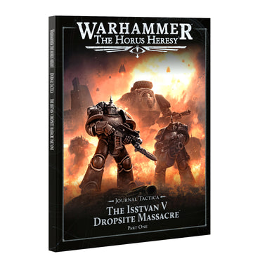 Horus Heresy - Journal Tactica: Isstvan V: Part 1