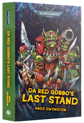 Black Library - Da Red Gobbo's Last Stand (HB)