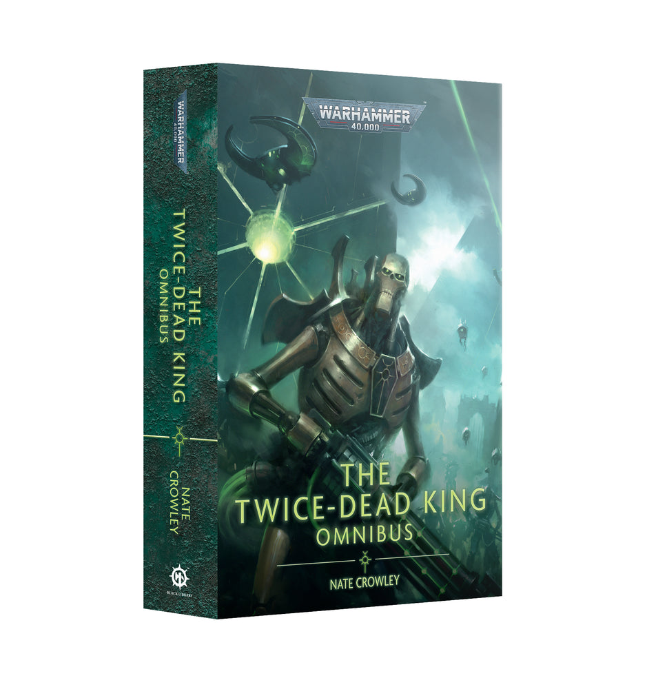 Black Library - The Twice-Dead King: The Omnibus (PB)