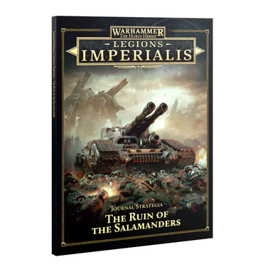 Legions Imperialis - Journal Strategia: Ruin of the Salamanders