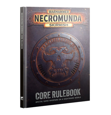 Necromunda Skirmish - Core Rulebook