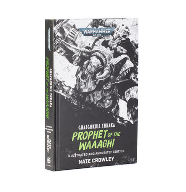 Black Library - Ghazghkull Thraka: Prophet of the WAAAGH! (HB)