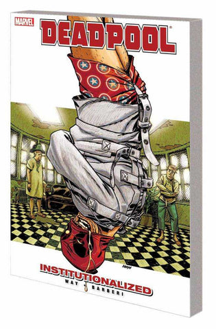 Deadpool TPB Volume 09 Institutionalized