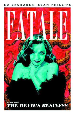 Fatale TPB Volume 02 Devils Business (Mature)