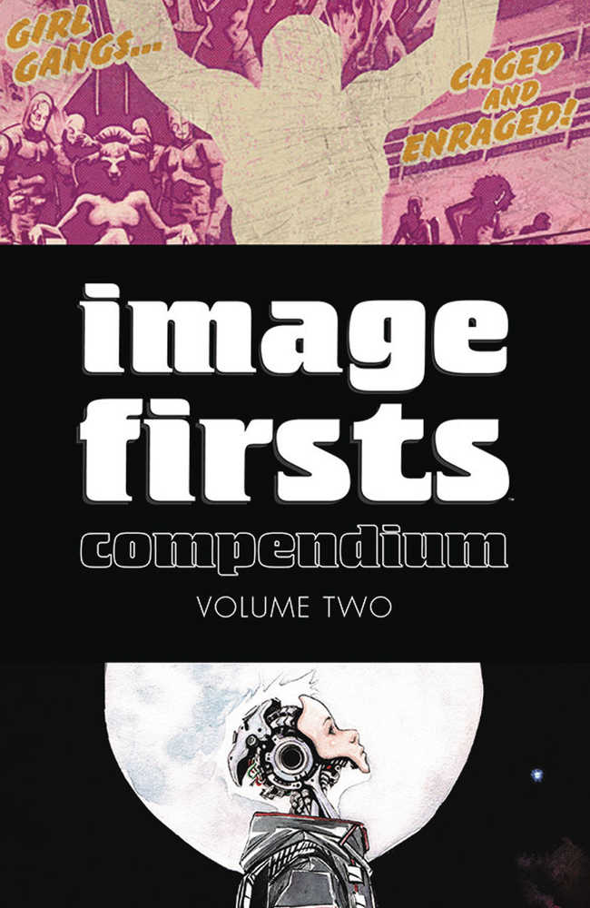 Image Firsts Compendium TPB Volume 02 2015