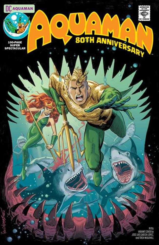 Aquaman 80th Anniversary 100-Page Super Spectacular #1 (One Shot) Cover E Jose Luis Garcia-Lopez 1970s Variant