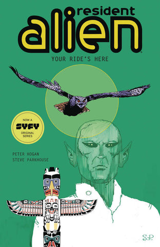 Resident Alien TPB Volume 06 Your Rides Here