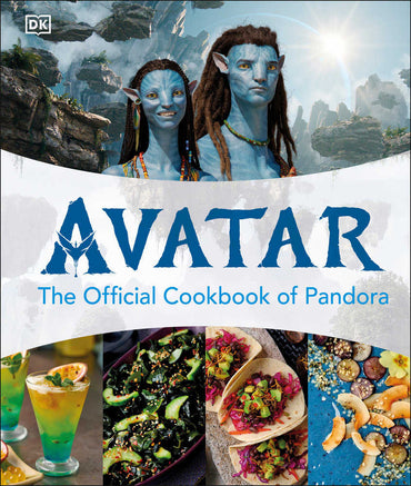 Avatar The Official Cookbook Of Pandora